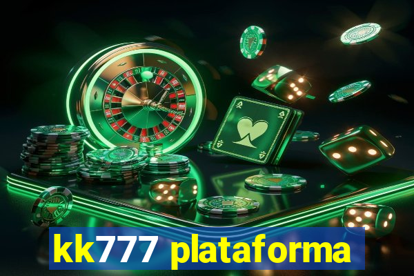 kk777 plataforma