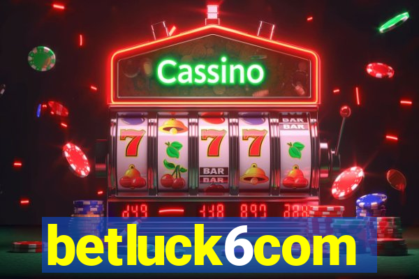 betluck6com