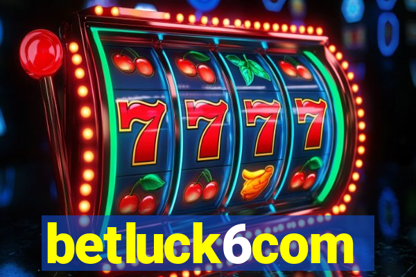 betluck6com