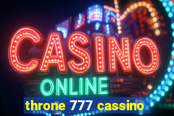 throne 777 cassino