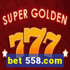 bet 558.com