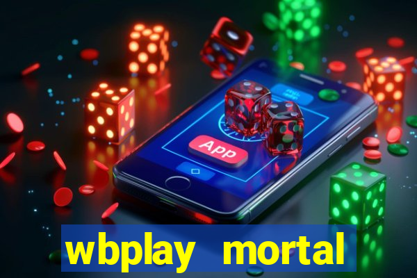 wbplay mortal kombat mobile