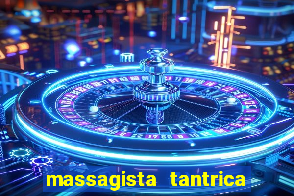 massagista tantrica porto alegre