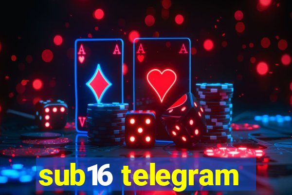 sub16 telegram