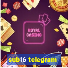 sub16 telegram