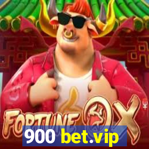 900 bet.vip