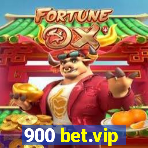 900 bet.vip