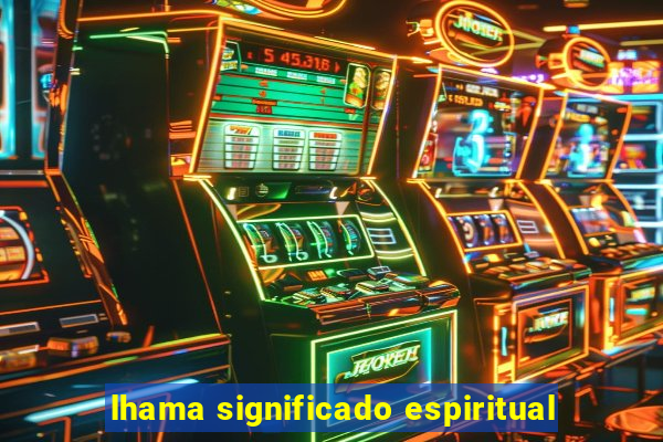 lhama significado espiritual