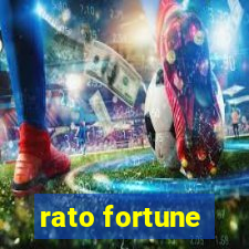 rato fortune