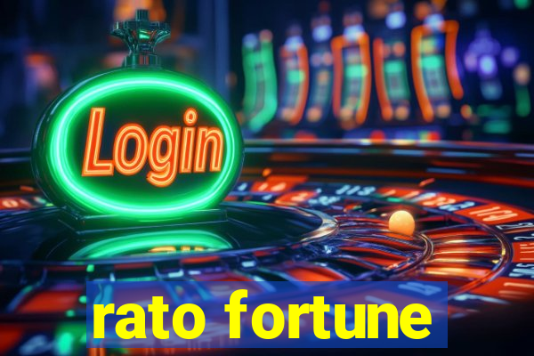 rato fortune