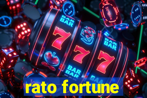 rato fortune