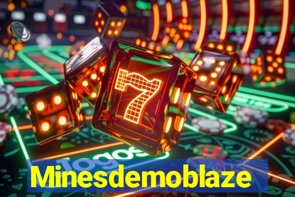 Minesdemoblaze