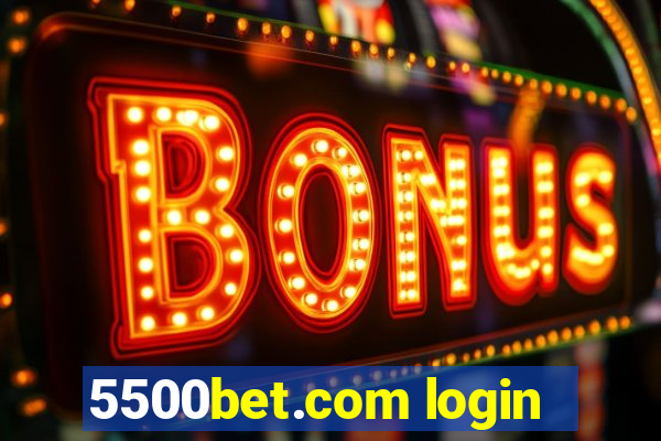 5500bet.com login