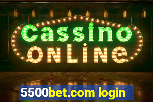 5500bet.com login