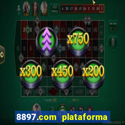 8897.com plataforma de jogos