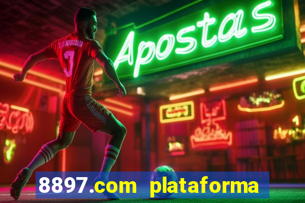 8897.com plataforma de jogos