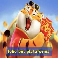 lobo bet plataforma