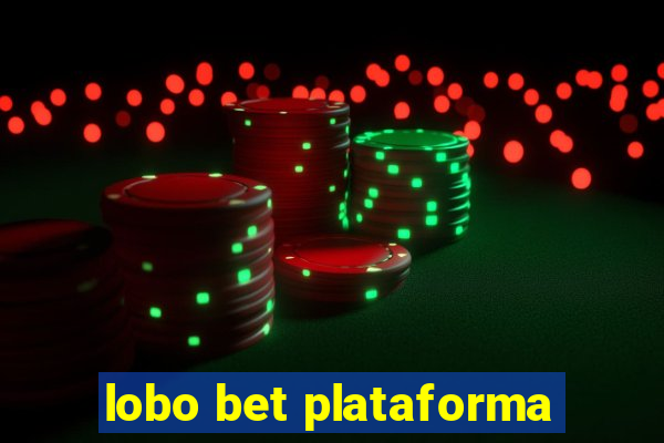 lobo bet plataforma