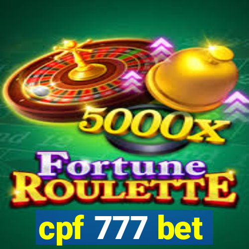 cpf 777 bet