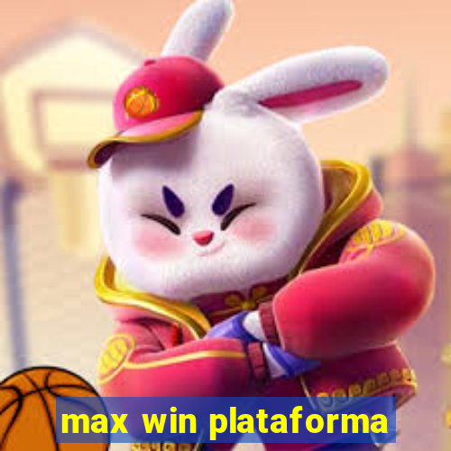 max win plataforma