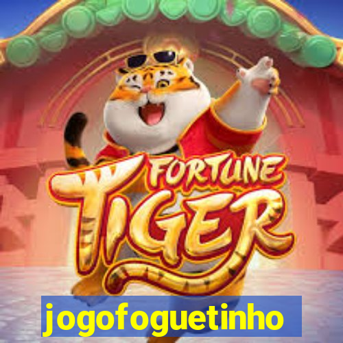 jogofoguetinho