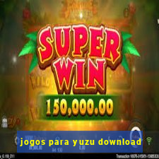 jogos para yuzu download