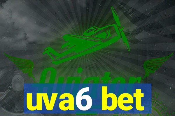 uva6 bet