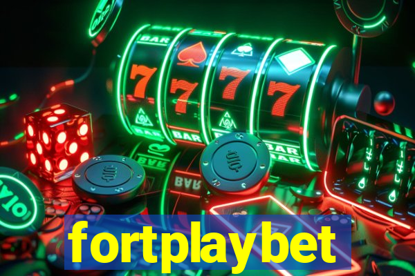 fortplaybet