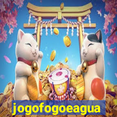 jogofogoeagua