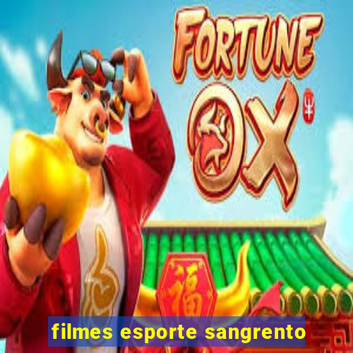 filmes esporte sangrento