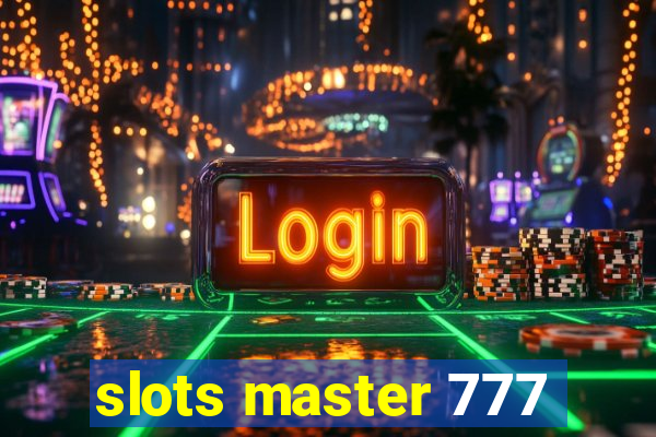 slots master 777