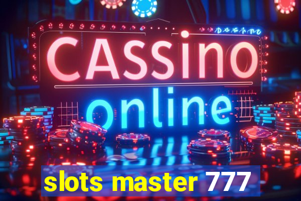 slots master 777