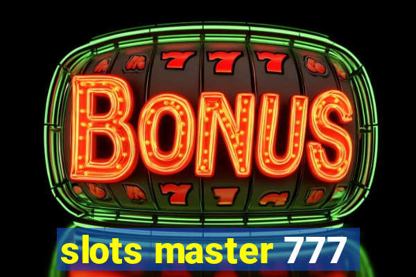 slots master 777