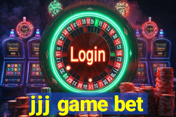 jjj game bet