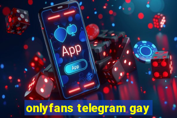 onlyfans telegram gay