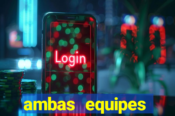 ambas equipes marcam ou mais de 2.5