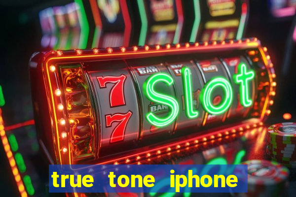 true tone iphone economiza energia