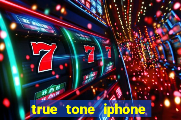 true tone iphone economiza energia