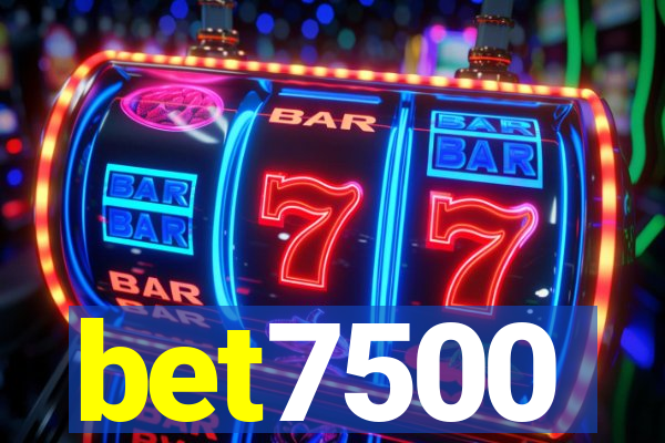 bet7500