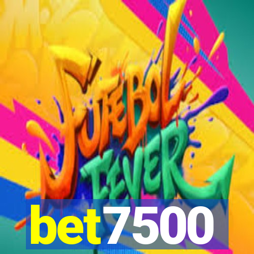 bet7500