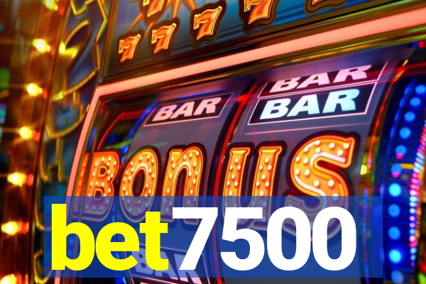 bet7500