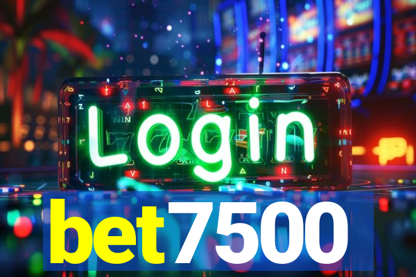 bet7500