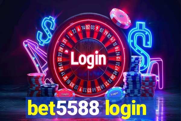 bet5588 login