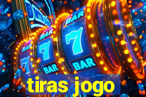 tiras jogo