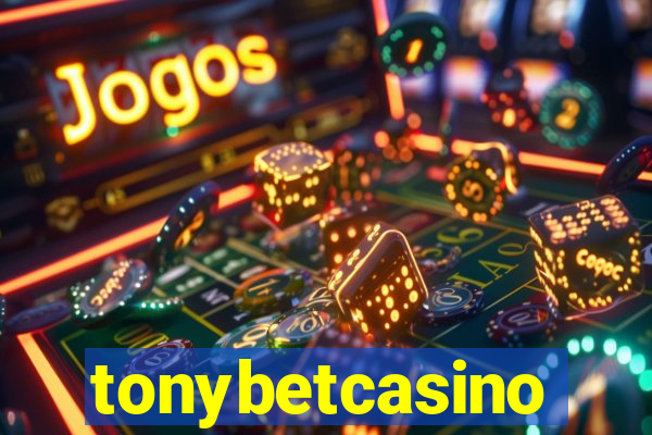 tonybetcasino