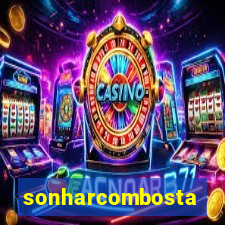 sonharcombosta