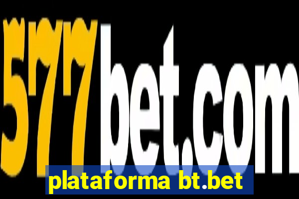 plataforma bt.bet