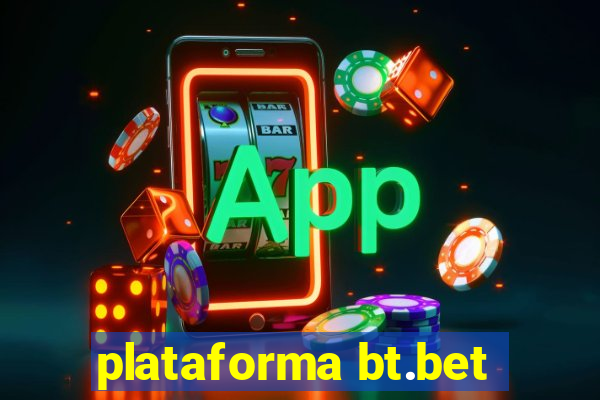 plataforma bt.bet