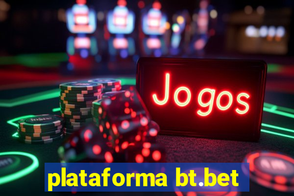 plataforma bt.bet