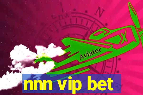 nnn vip bet